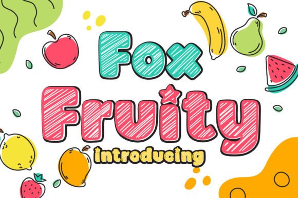 Bringing Joy to Your Projects with Fox Fruity