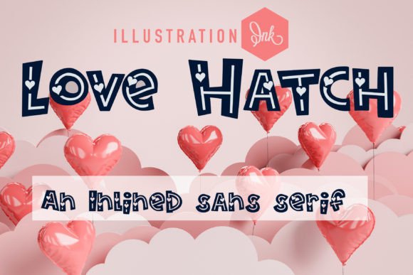 Love Hatch: A Retro-Modern Display Font with Heart