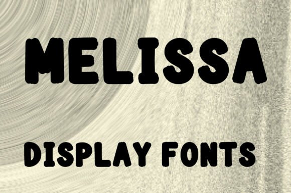 Melissa: A Display Font with Retro Charm and Modern Versatility