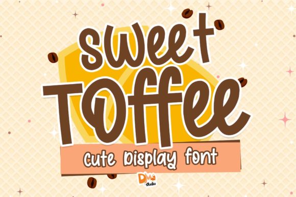 Sweet Toffee: A Friendly Font for Modern Designers