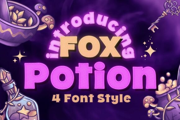 Unleashing Enchantment: A Guide to the Fox Potion Font