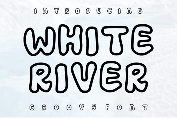 White River: The Groovy Display Font for Bold Designs