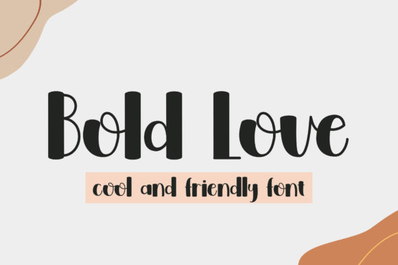 Why Bold Love Might Be Your New Go-To Display Typeface